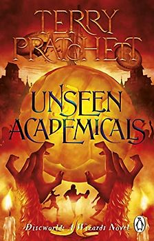 Unseen Academicals: (Discworld Novel 37) (Discworld Novels, Band 37)