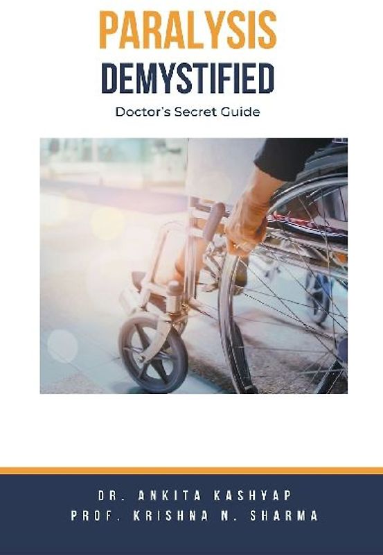 Paralysis Demystified