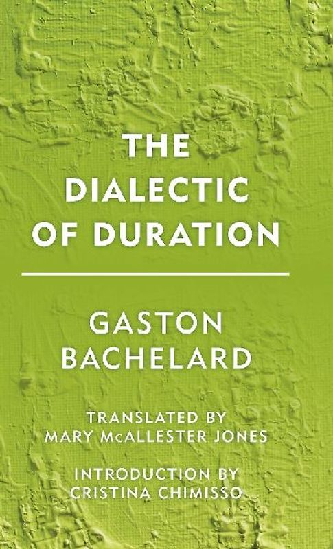 Dialectic of Duration