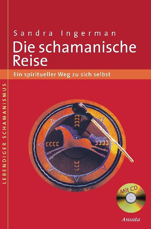 Die schamanische Reise