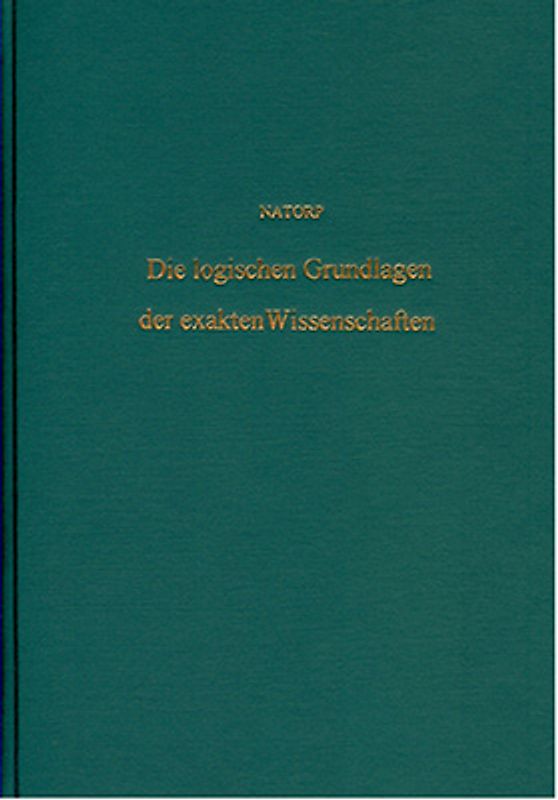 Die logischen Grundlagen der exakten Wissenschaften