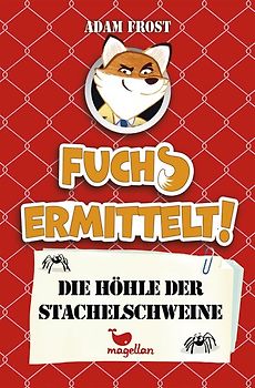 Fuchs ermittelt! Die Höhle der Stachelschweine – Band 3