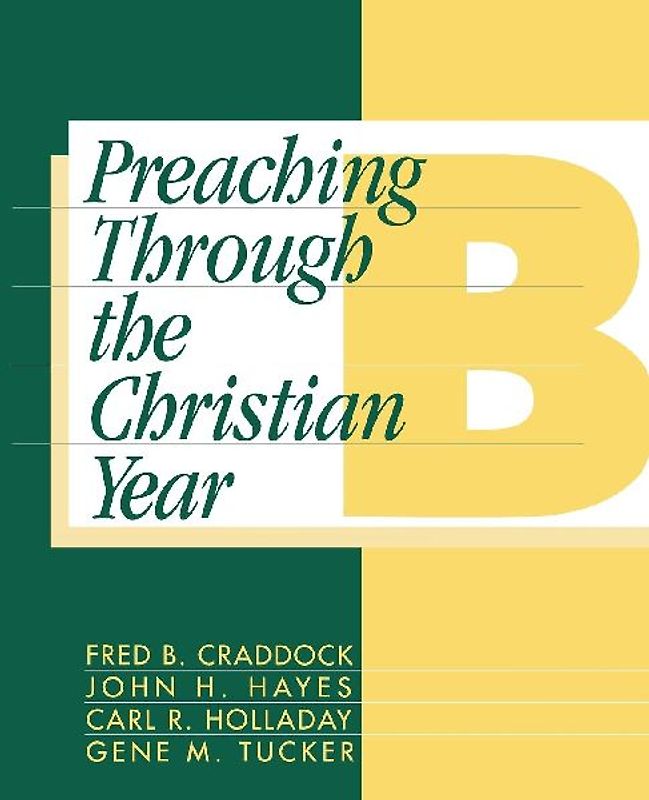 Preaching Through the Christian Year