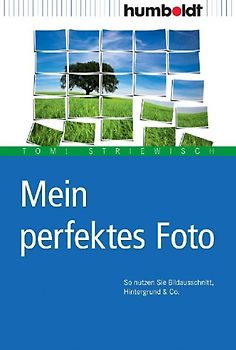 Mein perfektes Foto