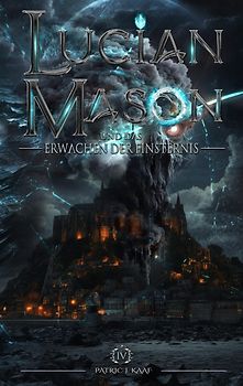 Lucian Mason und das Erwachen der Finsternis