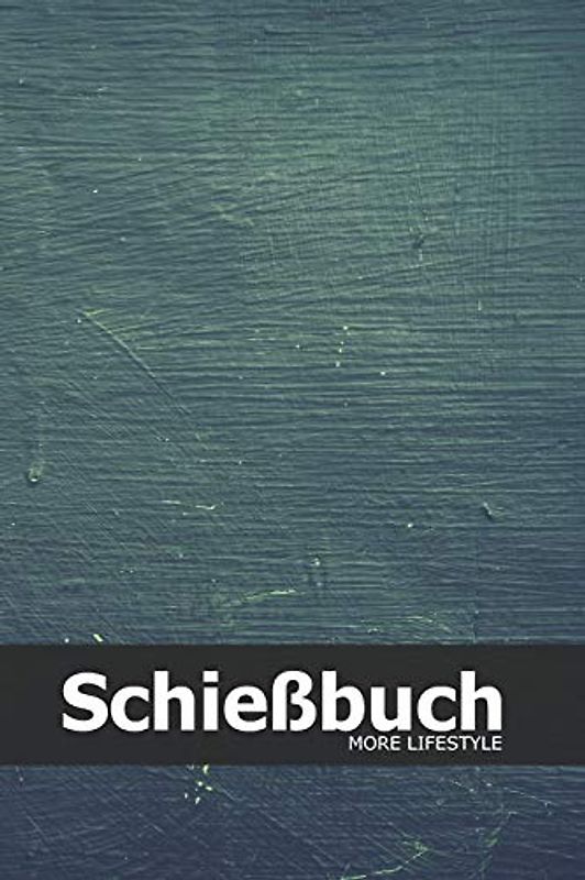 Schießbuch: Schießtagebuch für Sportschützen und Behörden | für mehr als 1900 Einträge - Klein & Kompakt ca. A5