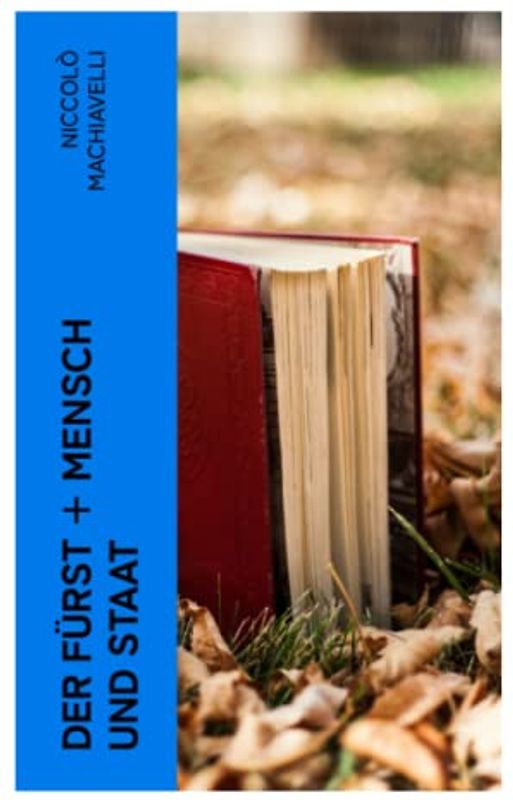 Der Fürst + Mensch und Staat