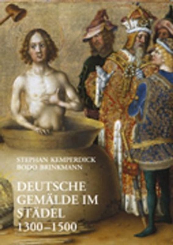 Deutsche Gemälde im Städel 1300-1500