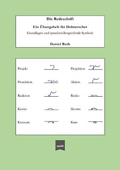 Die Redeschrift; Ein Übungsheft für Dolmetscher