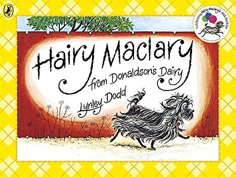 Hairy Maclary from Donaldson's Dairy (Hairy Maclary and Friends) - Dodd, Lynley