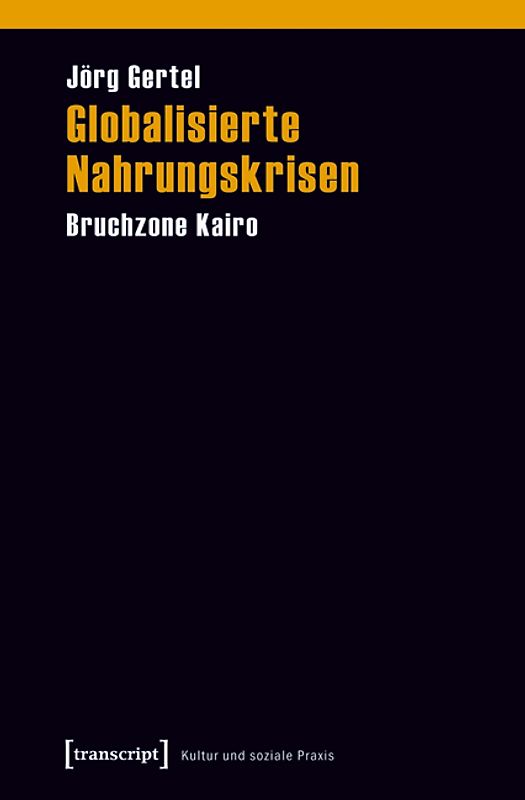 Globalisierte Nahrungskrisen