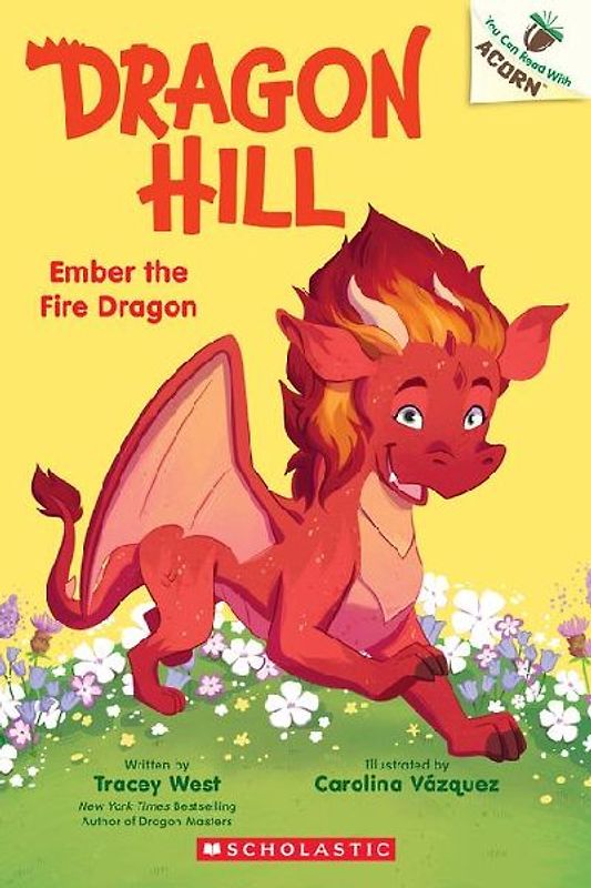 Ember the Fire Dragon: An Acorn Book (Dragon Hill #1)