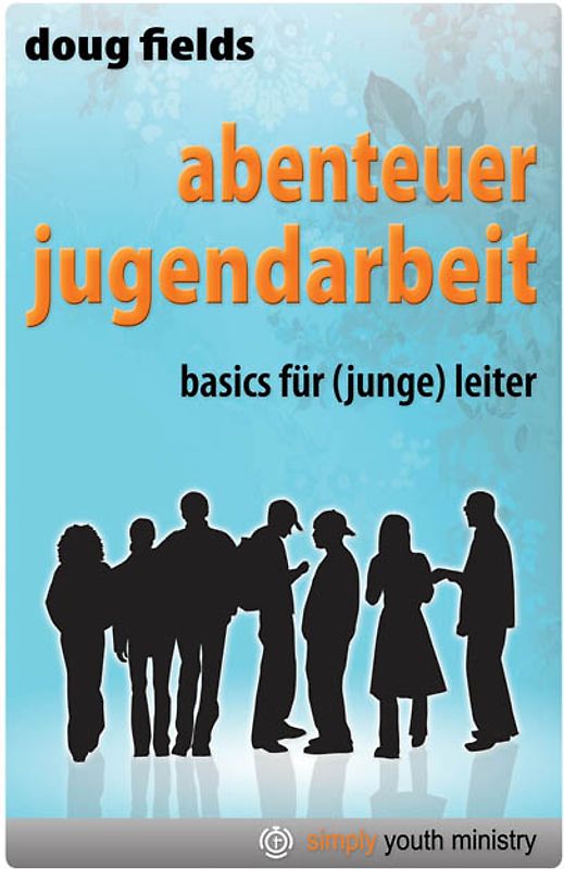 Abenteuer Jugendarbeit