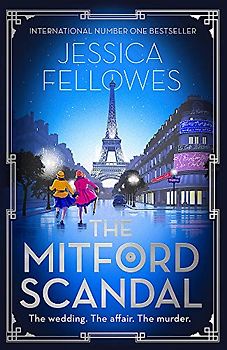 The Mitford Scandal: Diana Mitford and a death at the party (The Mitford Murders, Band 3)