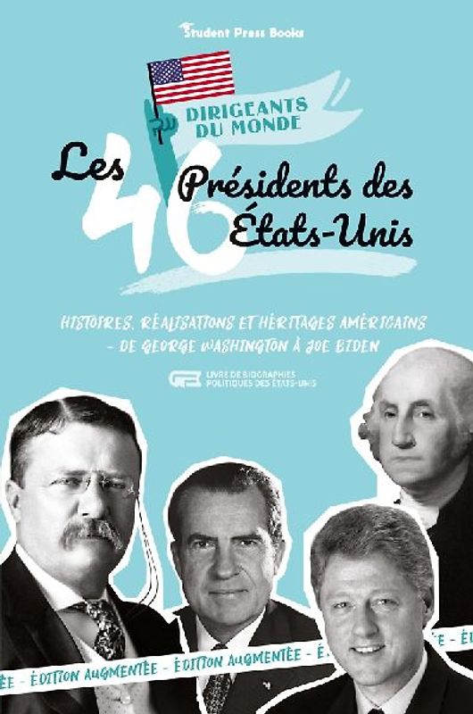 Les 46 présidents des États-Unis