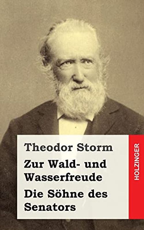 Zur Wald- und Wasserfreude / Die Söhne des Senators