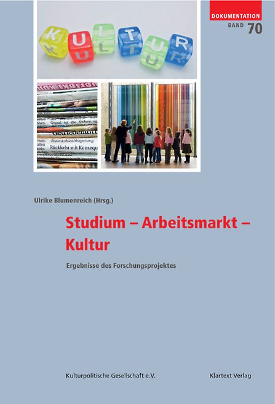 Studium – Arbeitsmarkt – Kultur
