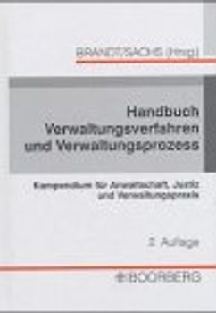 Verwaltungsverfahren und Verwaltungsprozess