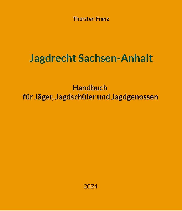 Jagdrecht Sachsen-Anhalt