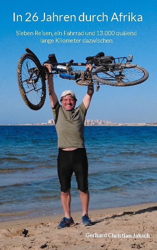 In 26 Jahren durch Afrika