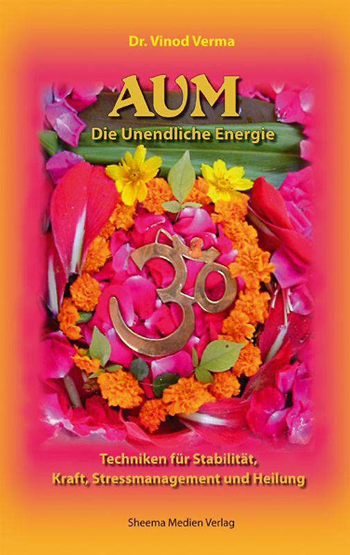 AUM - Die Unendliche Energie
