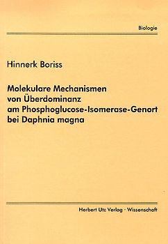 Molekulare Mechanismen von Überdominanz am Phosphoglucose-Isomerase-Genort bei Daphnia magna