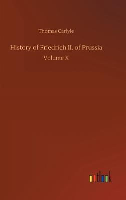 History of Friedrich II. of Prussia