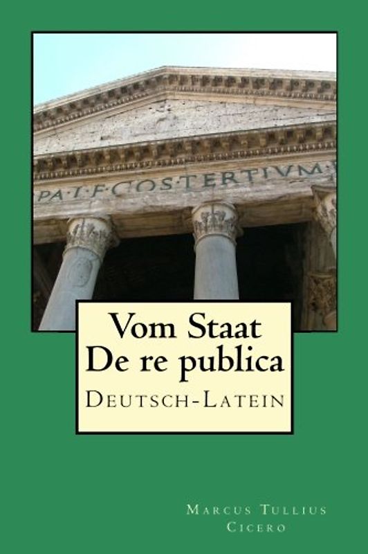 Vom Staat / De re publica Deutsch-Latein