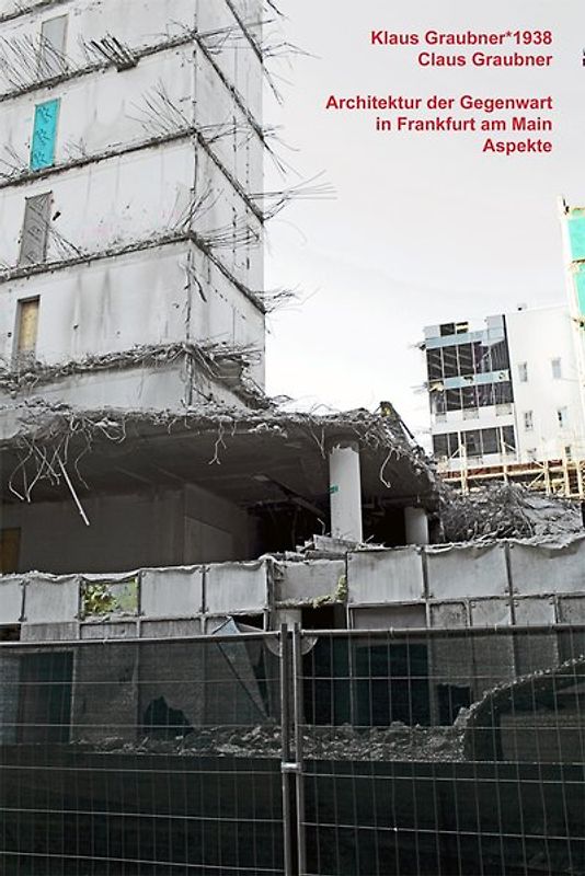 Architektur der Gegewart in Frankfurt am Main_Aspekte