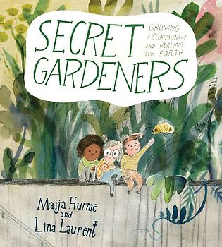 Secret Gardeners