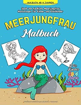 Meerjungfrau-Malbuch für Kinder ab 4 Jahren: Malvorlagen für Kinder - Meerjungfrau-Malbuch ab 4 Jahren - Geschenke für kinder Mädchen und Jungen
