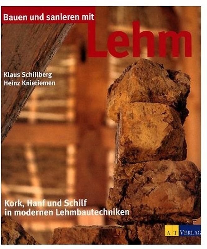 Bauen und sanieren mit Lehm