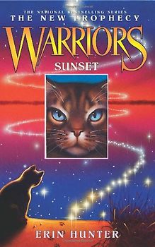 Warriors: The New Prophecy #6: Sunset - Erin Hunter