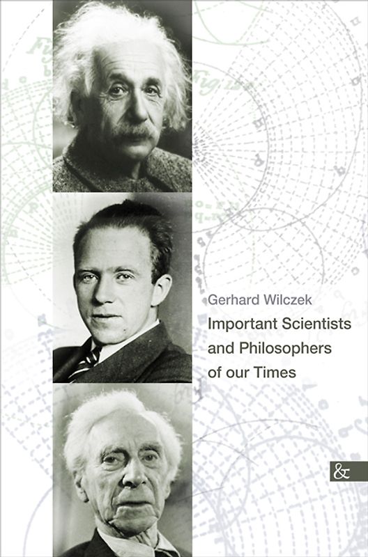Important Scientists and Philosophers of our Times