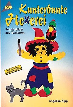 Kunterbunte Hexerei. Fensterbilder