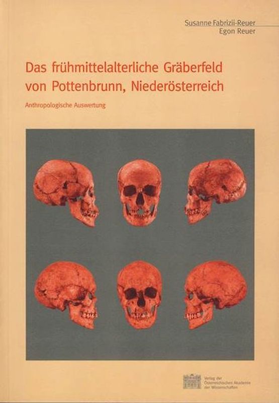 Das frühmittelalterliche Gräberfeld von Pottenbrunn, Niederösterreich