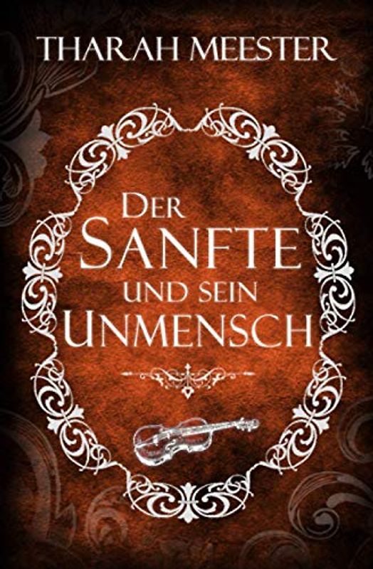 Der Sanfte und sein Unmensch