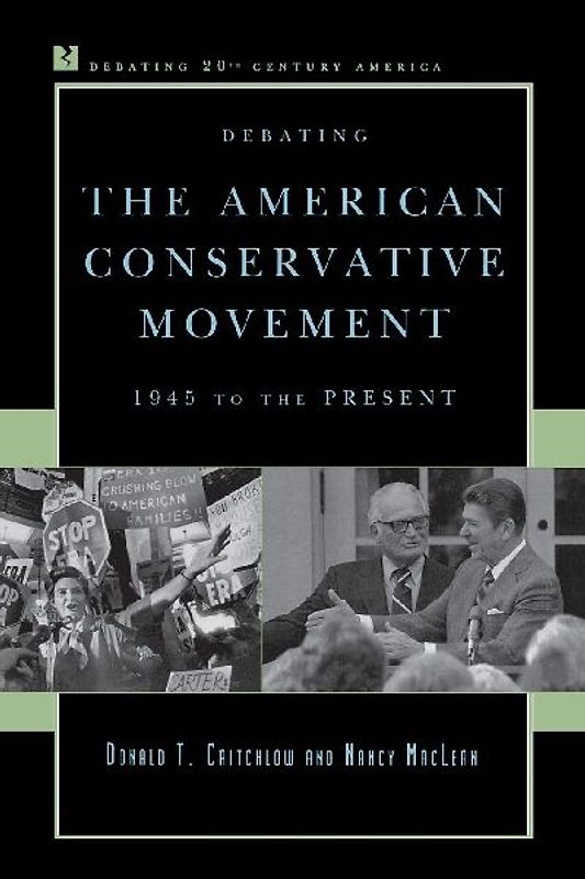Debating the American Conservative Movement