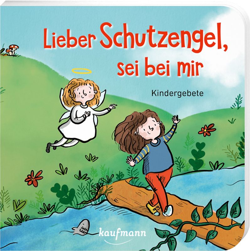Lieber Schutzengel, sei bei mir