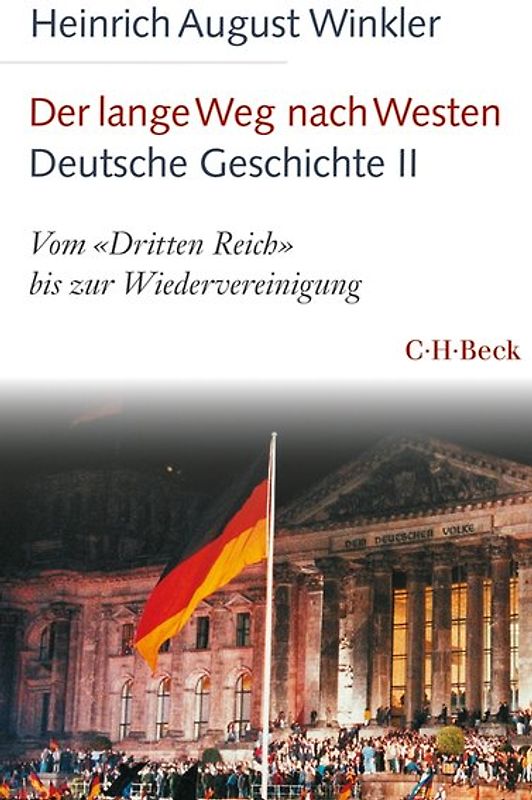 Der lange Weg nach Westen - Deutsche Geschichte II