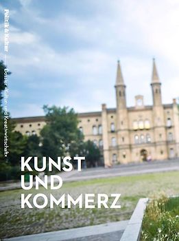 Kunst und Kommerz - Dossier »Kultur- und Kreativwirtschaft«