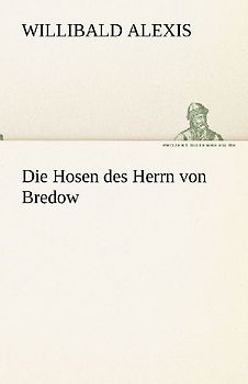Die Hosen des Herrn von Bredow