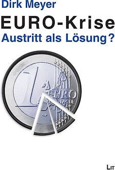 EURO-Krise: Austritt als Lösung?