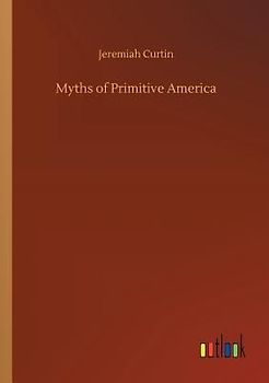 Myths of Primitive America