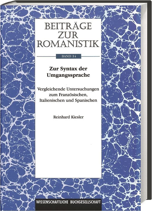 Beiträge zur Romanistik / Band 14: Zur Syntax der Umgangssprache