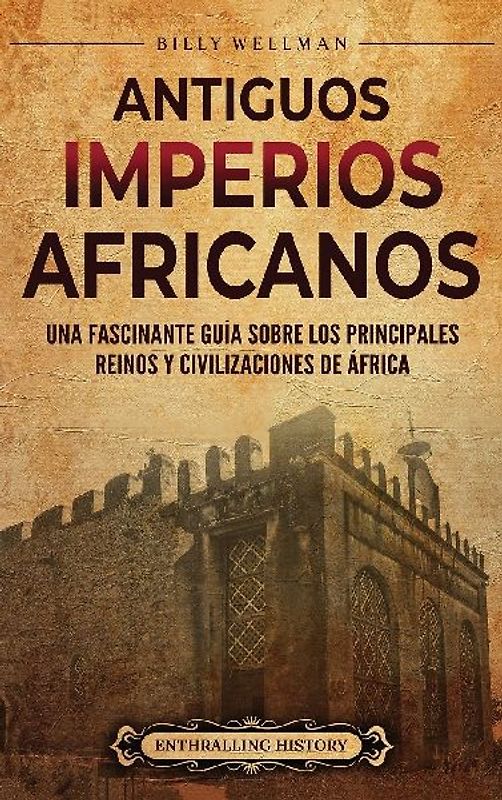 Antiguos imperios africanos