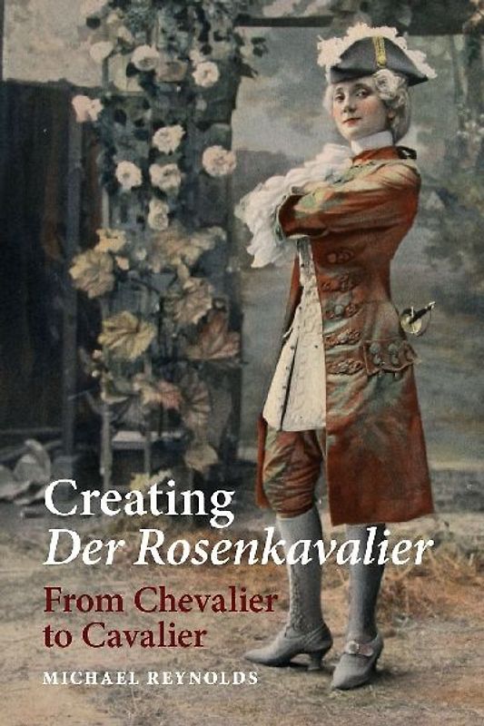 Creating Der Rosenkavalier