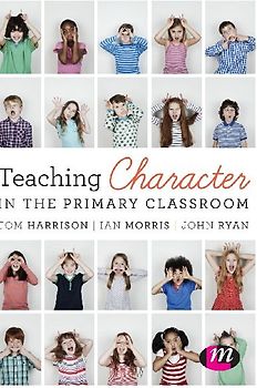 Teaching Character in the Primary Classroom