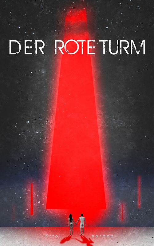 Romanzyklus Roter Turm - Blaues Tor