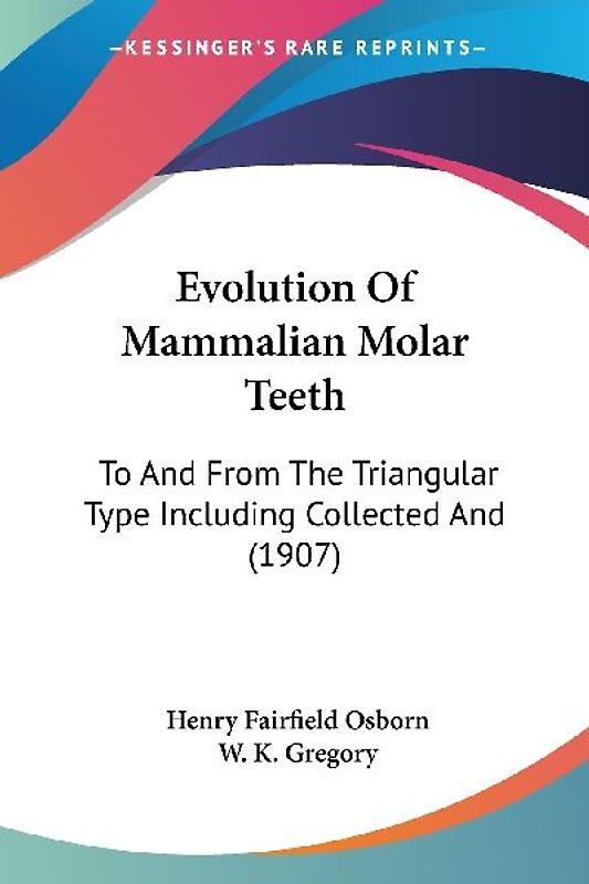 Evolution Of Mammalian Molar Teeth